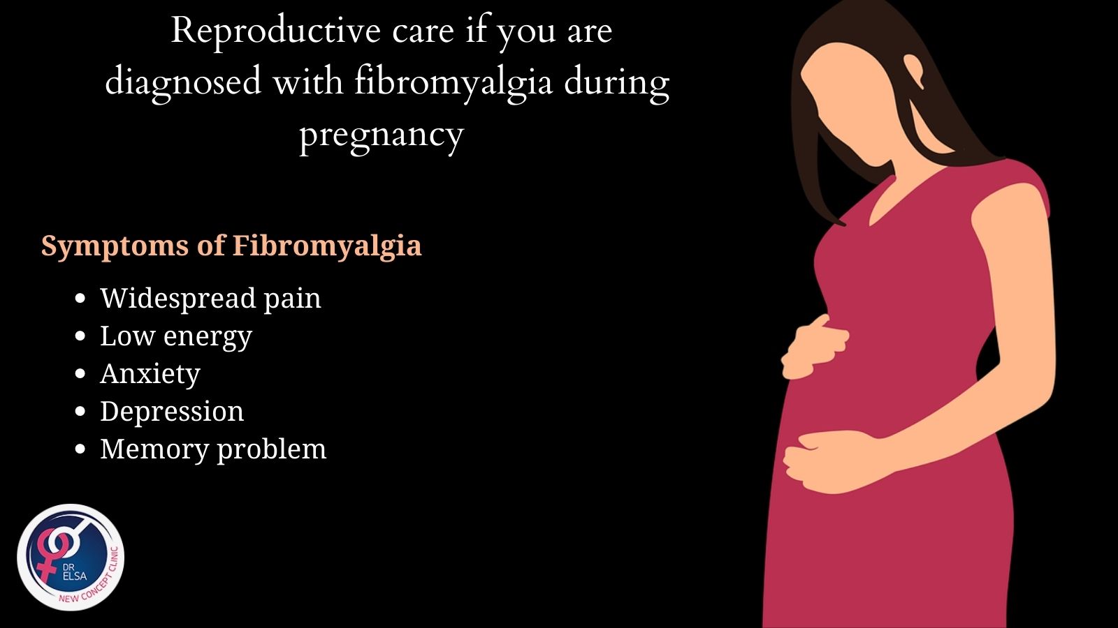 Reproductive care if you are diagnosed with fibromyalgia during pregnancy 